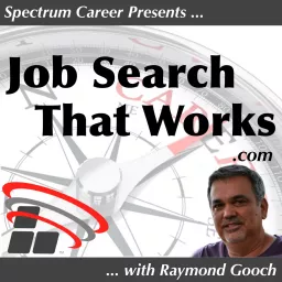 The Job Search That Works Podcast: Career Coaching | Lifestyle | Resume Writing | Interviewing artwork