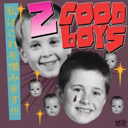 2 Good Boys Podcast artwork