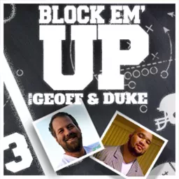 Block 'Em Up with Geoff & Duke Podcast artwork