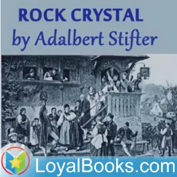 Rock Crystal by Adalbert Stifter