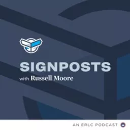 Signposts with Russell Moore Podcast artwork