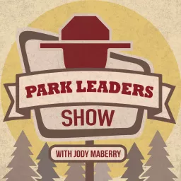 Park Leaders Show Podcast artwork