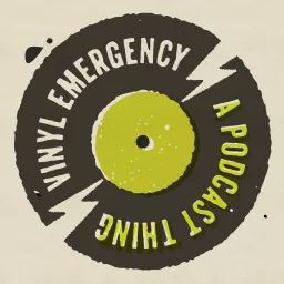 Vinyl Emergency Podcast artwork