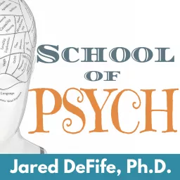 School of Psych | Insightful interviews and stories about psychology, culture, and relationships. Podcast artwork