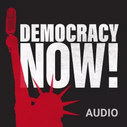 Democracy Now! Audio Podcast artwork
