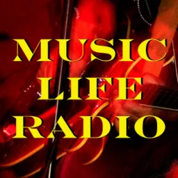 Music Life Radio Podcast artwork