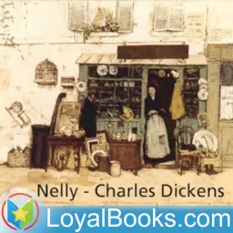 Nelly by Charles Dickens Podcast artwork