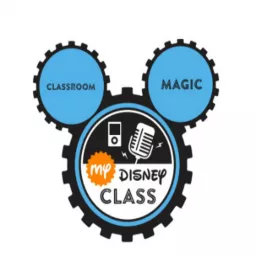 My Disney Class podcast artwork