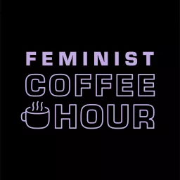 Feminist Coffee Hour