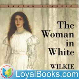 The Woman in White by Wilkie Collins Podcast artwork
