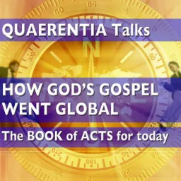 ACTS: How God's Gospel Went Global Podcast artwork