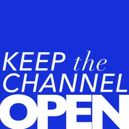 Keep the Channel Open Podcast artwork