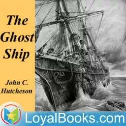 The Ghost Ship by John C. Hutcheson