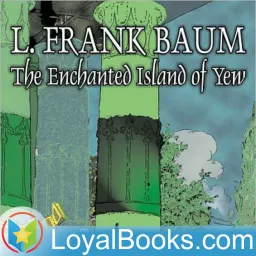 The Enchanted Island of Yew by L. Frank Baum