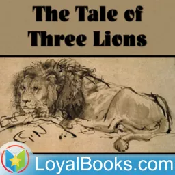 The Tale of Three Lions by H. Rider Haggard