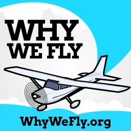 Why We Fly Podcast artwork