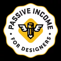 Passive Income for Designers Podcast artwork