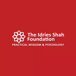 The Idries Shah Podcast | Practical Psychology for Today artwork