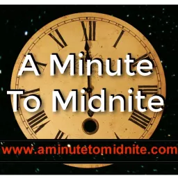 aminutetomidnite » A Minute To Midnite Audio