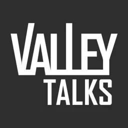 Valley Talks – stories of Silicon Valley Startups Podcast artwork