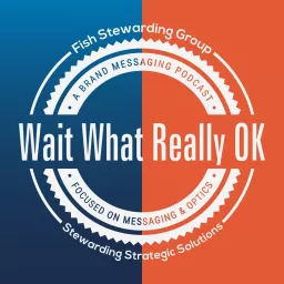 Wait What Really OK with Loren Weisman Podcast artwork