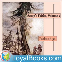 Aesop's Fables, Volume 2 (Fables 26-50) by Aesop