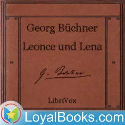 Leonce und Lena by Georg Büchner Podcast artwork