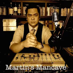 Martin's Mancave with Martin Andanar Podcast artwork