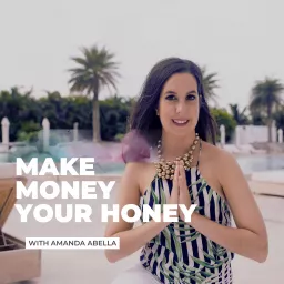 The Make Money Your Honey Podcast