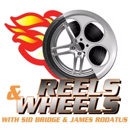 Reels & Wheels Podcast artwork