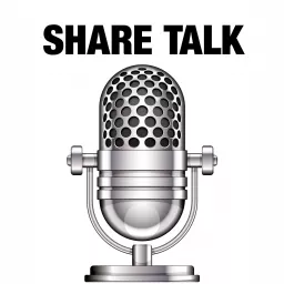 Share Talk LTD Podcast artwork