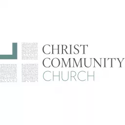 Christ Community Church Podcast artwork