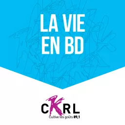 CKRL : La vie en BD