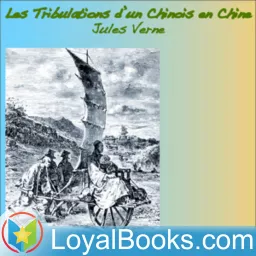 Les Tribulations d'un chinois en Chine by Jules Verne