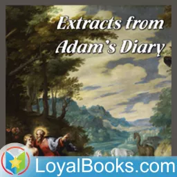 Extracts from Adam's Diary by Mark Twain Podcast artwork