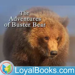 The Adventures of Buster Bear by Thornton W. Burgess