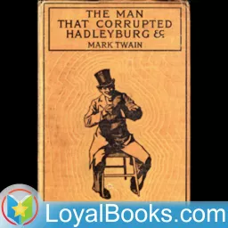 The Man That Corrupted Hadleyburg, and Other Stories by Mark Twain