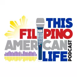 This Filipino American Life Podcast artwork