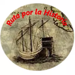 RUTA POR LA HISTORIA Podcast artwork
