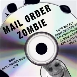 Mail Order Zombie Podcast artwork