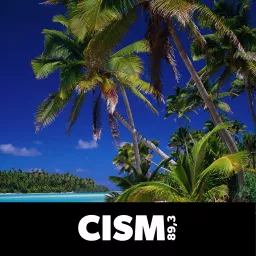 CISM 89.3 : La voix tropicale Podcast artwork