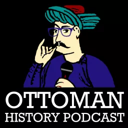 Ottoman History Podcast artwork