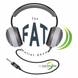 The Fat Wallet Show from Just One Lap Podcast artwork