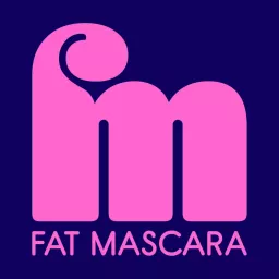 Fat Mascara Podcast artwork