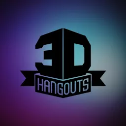 3D Hangouts Podcast artwork