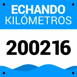 Echando Kilómetros - Conversaciones sobre running, natación, trail running, ultra running, triatlón y mucho más. Podcast artwork