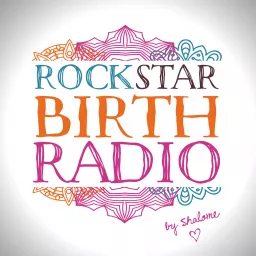Rockstar Birth Radio Podcast artwork