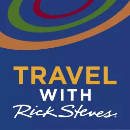 Travel with Rick Steves Podcast artwork