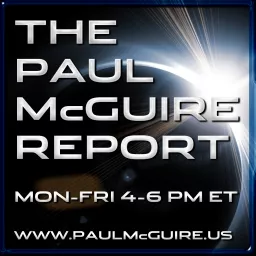 The Paul McGuire Report Podcast artwork