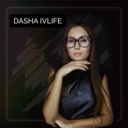 DJ Dasha IvLife